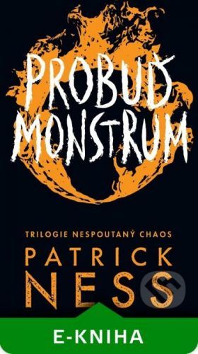 Probuď monstrum - Patrick Ness