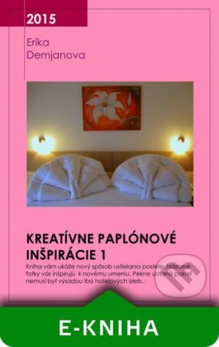 Kreatívne paplónové inšpirácie 1 - Erika Demjanova