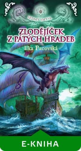 Zlodějíček z pátých hradeb - Ilka Pacovská