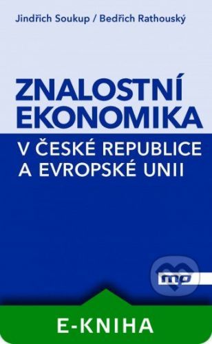 Znalostní ekonomika v České republice a Evropské unii - Jindřich Soukup