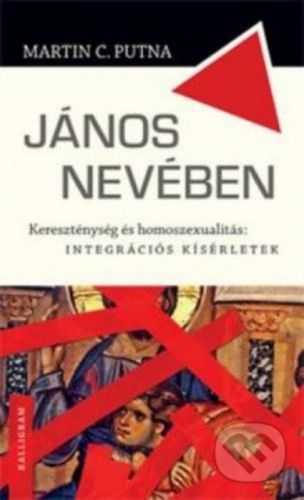 János nevében - Martin C. Putna