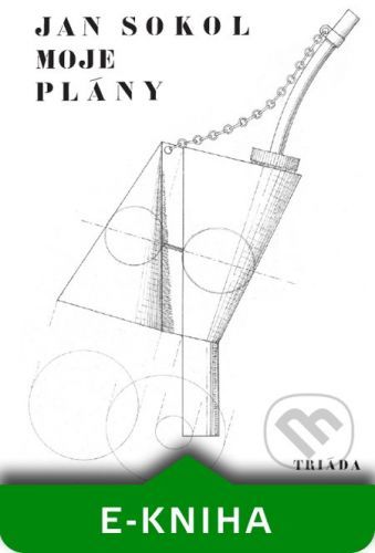 Moje plány - Jan Sokol