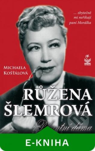 Růžena Šlemrová - Michaela Košťálová