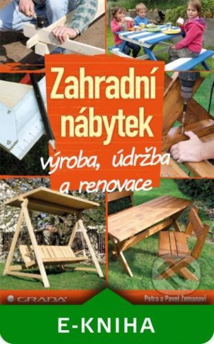 Zahradní nábytek - Pavel Zeman, Petra Zemanová