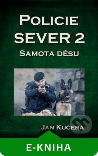 Policie SEVER 2 - Jan Kučera