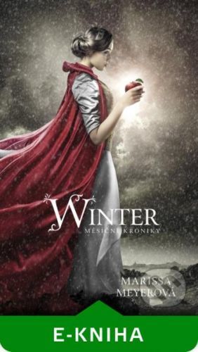 Winter - Měsíční kroniky - Marissa Meyer