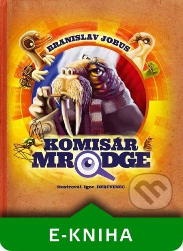 Komisár Mrodge - Branislav Jobus