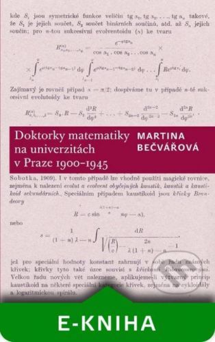 Doktorky matematiky na univerzitách v Praze 1900–1945 - Martina Bečvářová