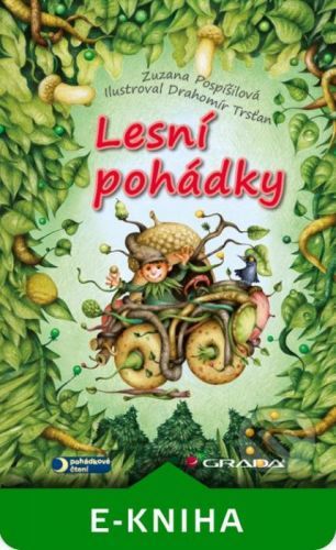Lesní pohádky - Zuzana Pospíšilová, Drahomír Trsťan