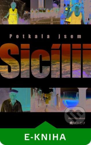 Potkala jsem Sicílii - Marie Třešňáková, Jaroslav Dušek