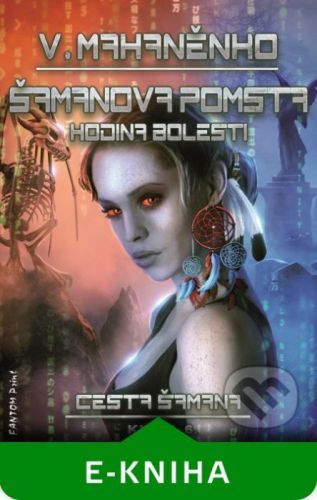 Šamanova pomsta - Vasilij Mahaněnko