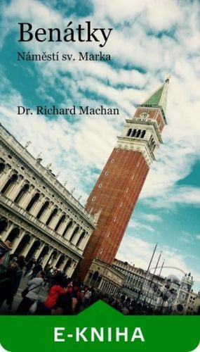 Benátky - náměstí sv. Marka - Richard Machan