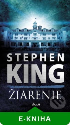 Žiarenie - Stephen King