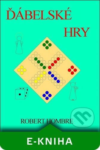 Ďábelské hry - Robert Hombre