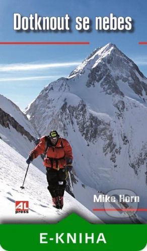 Dotknout se nebes - Mike Horn