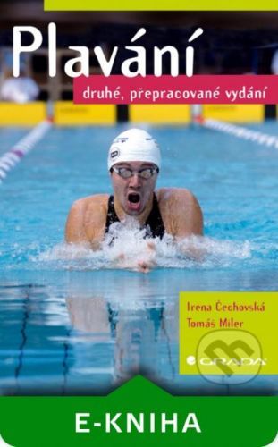 Plavání - Irena Čechovská, Tomáš Miler