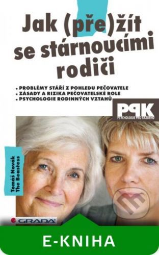 Jak (pře)žít se stárnoucími rodiči - Tomáš Novák, The Beastess