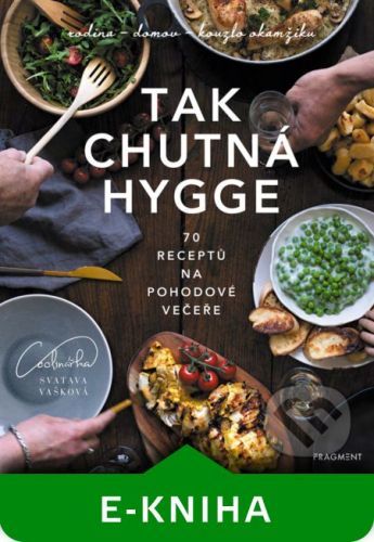 Tak chutná hygge - Svatava Vašková