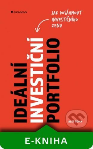 Ideální investiční portfolio - Aleš Tůma