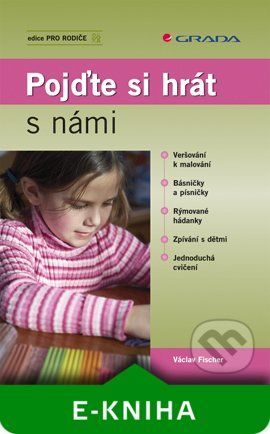 E-kniha: Pojďte si hrát s námi od Fischer Václav