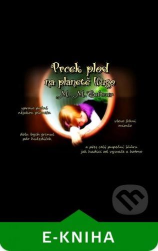 Prcek Plod na planetě Hugo - M. M. Cabicar