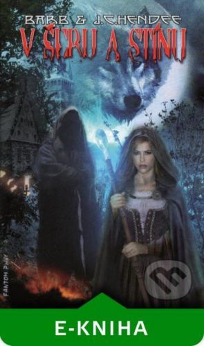 Ve šeru a stínu - Barb Hendee