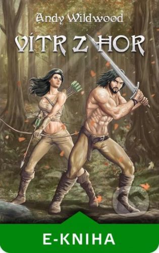 Vítr z hor - Andy Wildwood
