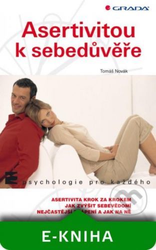 Asertivitou k sebedůvěře - Tomáš Novák