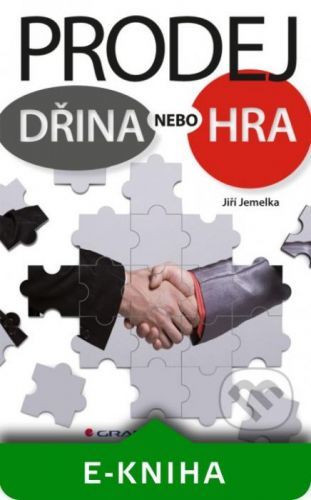 Prodej - dřina nebo hra - Jiří Jemelka