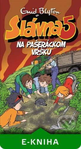 Slávna päťka na Pašeráckom vŕšku - Enid Blyton