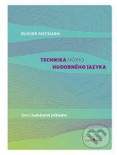 Technika môjho hudobného jazyka - Oliver Messiaen