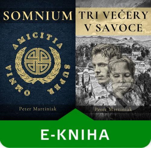 Somnium + Tri večery v Savoce - Peter Martiniak