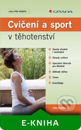 Cvičení a sport v těhotenství - Jitka Bejdáková