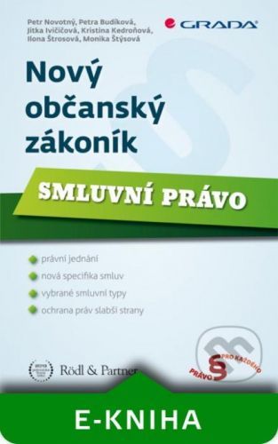 Nový občanský zákoník - Petr Novotný, Petra Budíková, Jitka Ivičičová, Kristina Kedroňová, Ilona Štrosová, Monika Štýsová
