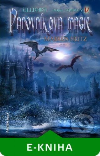 Panovníkova magie - 5 - Markus Heitz