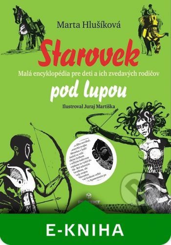 Starovek pod lupou - Marta Hlušíková