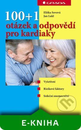 100+1 otázek a odpovědí pro kardiaky - Eliška Sovová, Jan Lukl