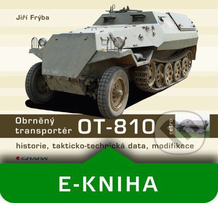 Obrněný transportér OT - 810 - Jiří Frýba