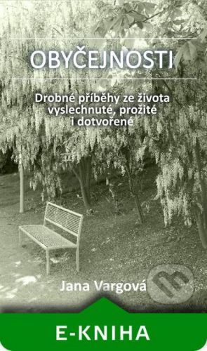 Obyčejnosti - Jana Vargová