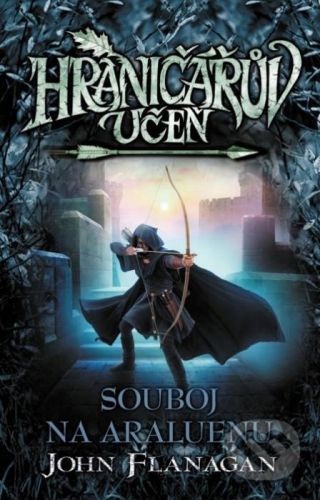 Hraničářův učeň (Kniha čtrnáctá) - John Flanagan