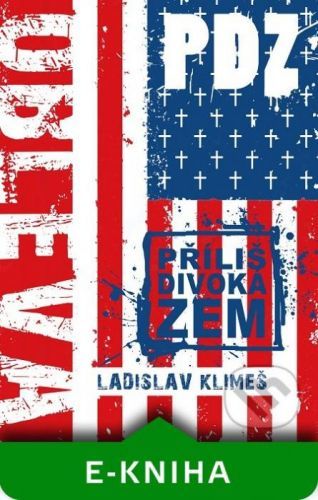 Příliš divoká zem 2 - Ladislav Klimeš