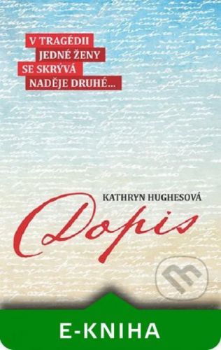 Dopis - Kathryn Hughesová
