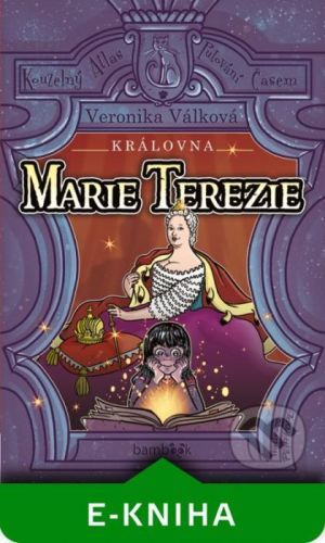 Královna Marie Terezie - Veronika Válková, Petr Kopl