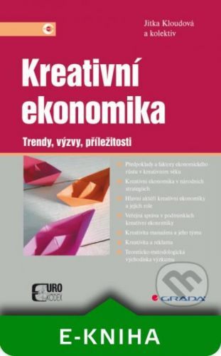 Kreativní ekonomika - Jitka Kloudová a kolektiv
