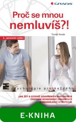 Proč se mnou nemluvíš?! - Tomáš Novák