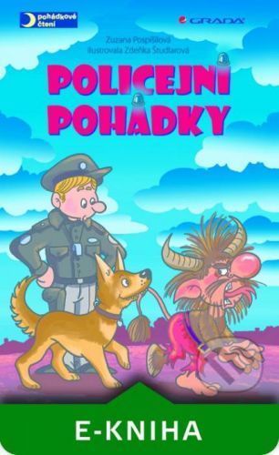 Policejní pohádky - Zuzana Pospíšilová, Zdeňka Študlarová