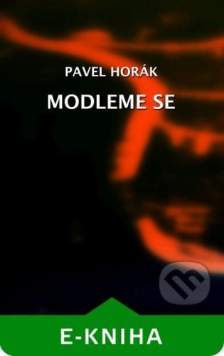 Modleme se - Pavel Horák