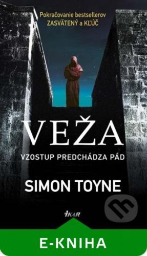 Veža - Simon Toyne