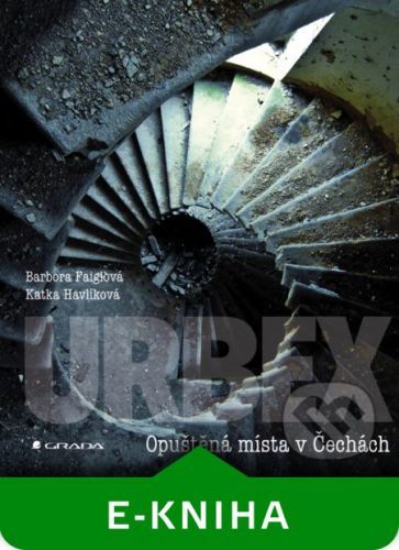 URBEX - Barbora Faiglová, Katka Havlíková