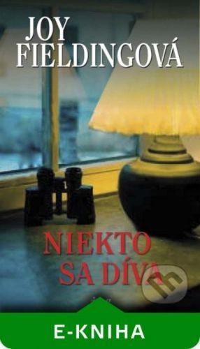 Niekto sa díva - Joy Fielding